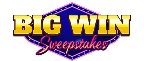 Big Win Sweepstakes .